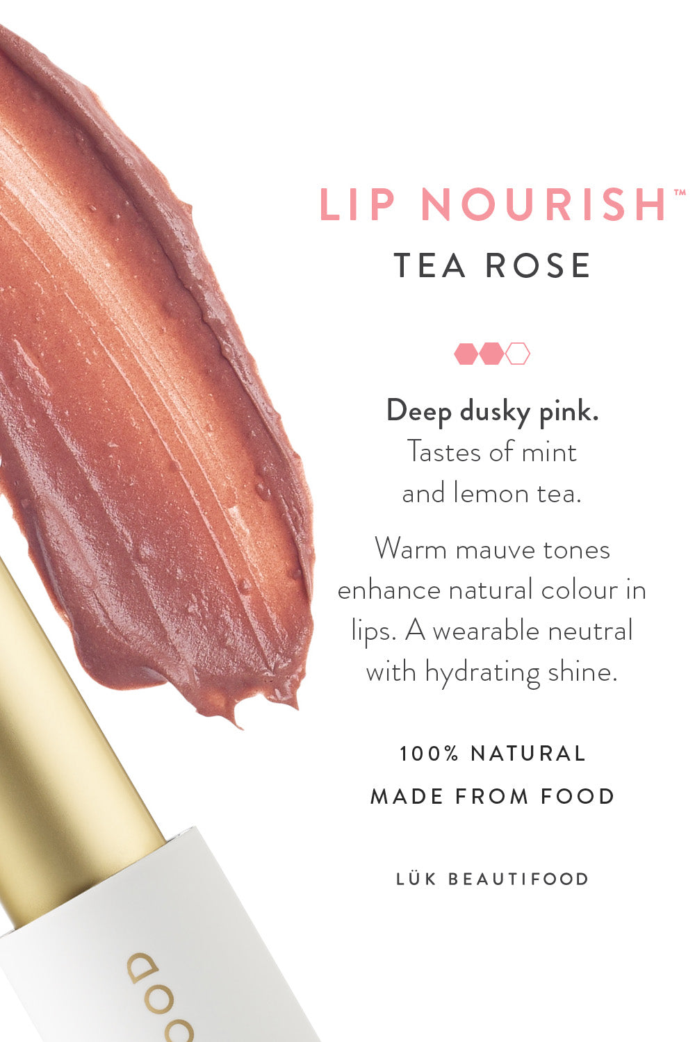 Product shot of the Tea Rose Lip Nourish in colour Rose (Pink), detail